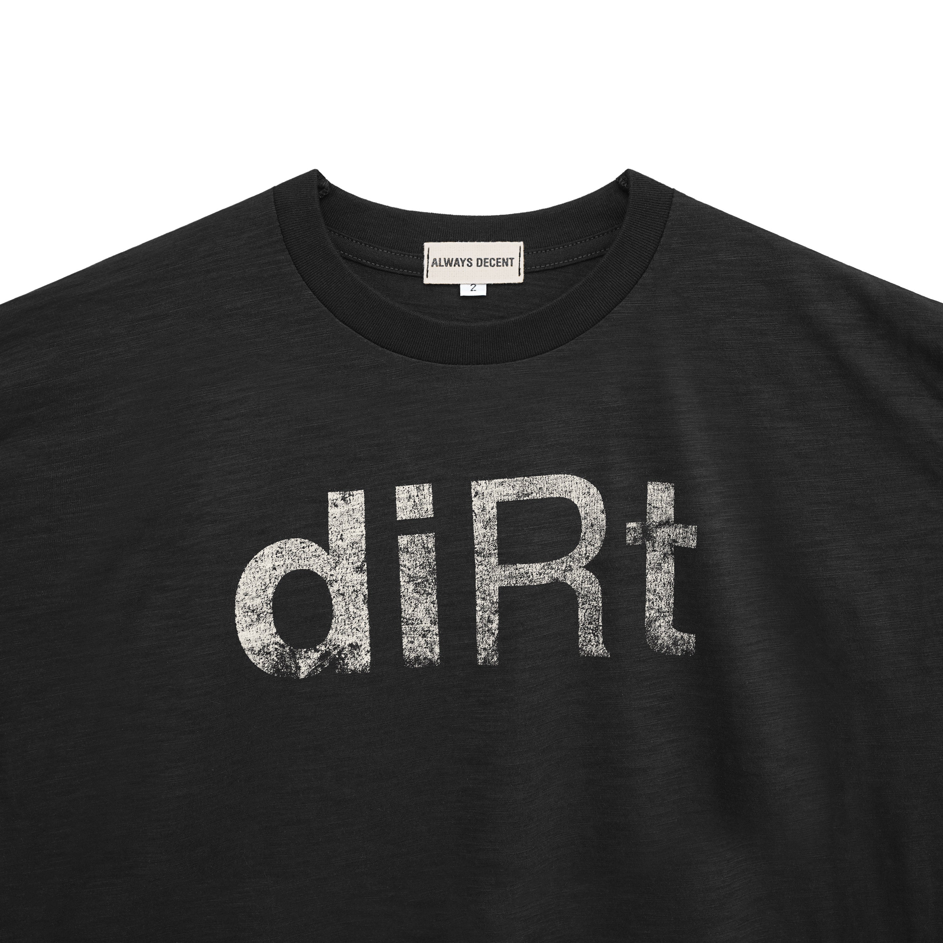 Dirt T-shirt